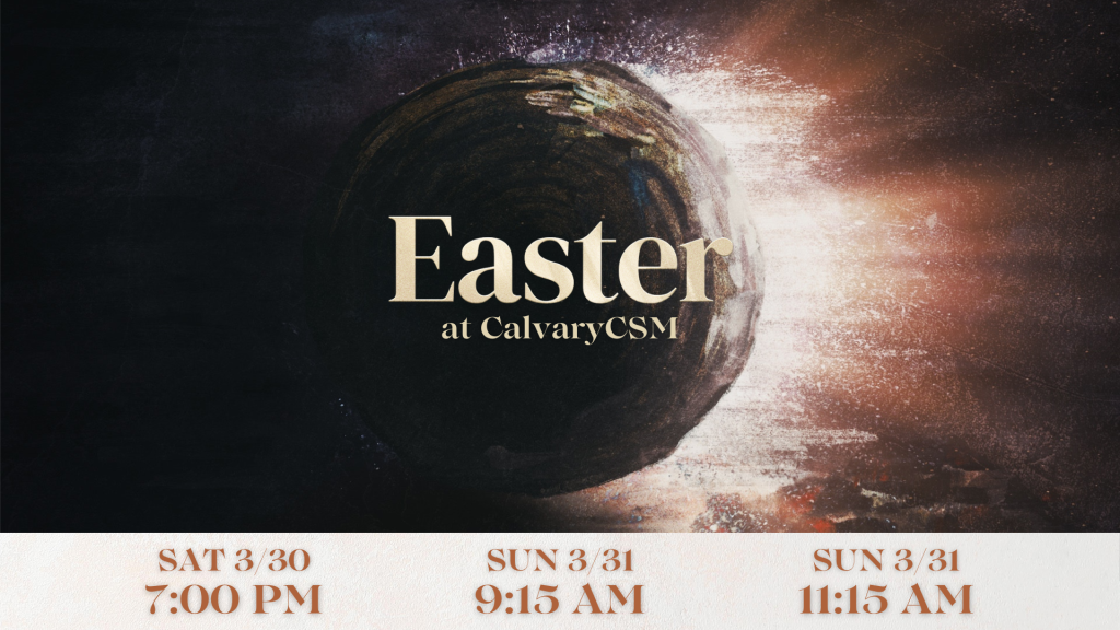 Easter Services Calvary Chapel Stone Mountain